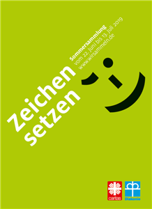 Plakat der Sommersammlung von Caritas und Diakonie 2019 mit grünem Hintergrund, dem Slogan 'Zeichen setzen, einem Zwinker-Smiley, den Verbandslogos und einigen Informationen