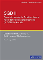Buch SGB II – Grundsicherung für Arbeitsuchende nach der Rechtsvereinfachung (9. SGB II – ÄndG) Cover des Buches 'SGB II – Grundsicherung für Arbeitsuchende nach der Rechtsvereinfachung (9. SGB II – ÄndG)' des Verlages Lambertus