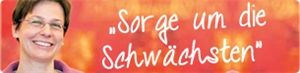 Sorge um die Schwächsten Sorge um die Schwächsten