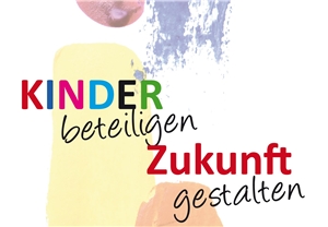 Fachtag Kinderbeteilugung Fachtag Kinderbeteilugung