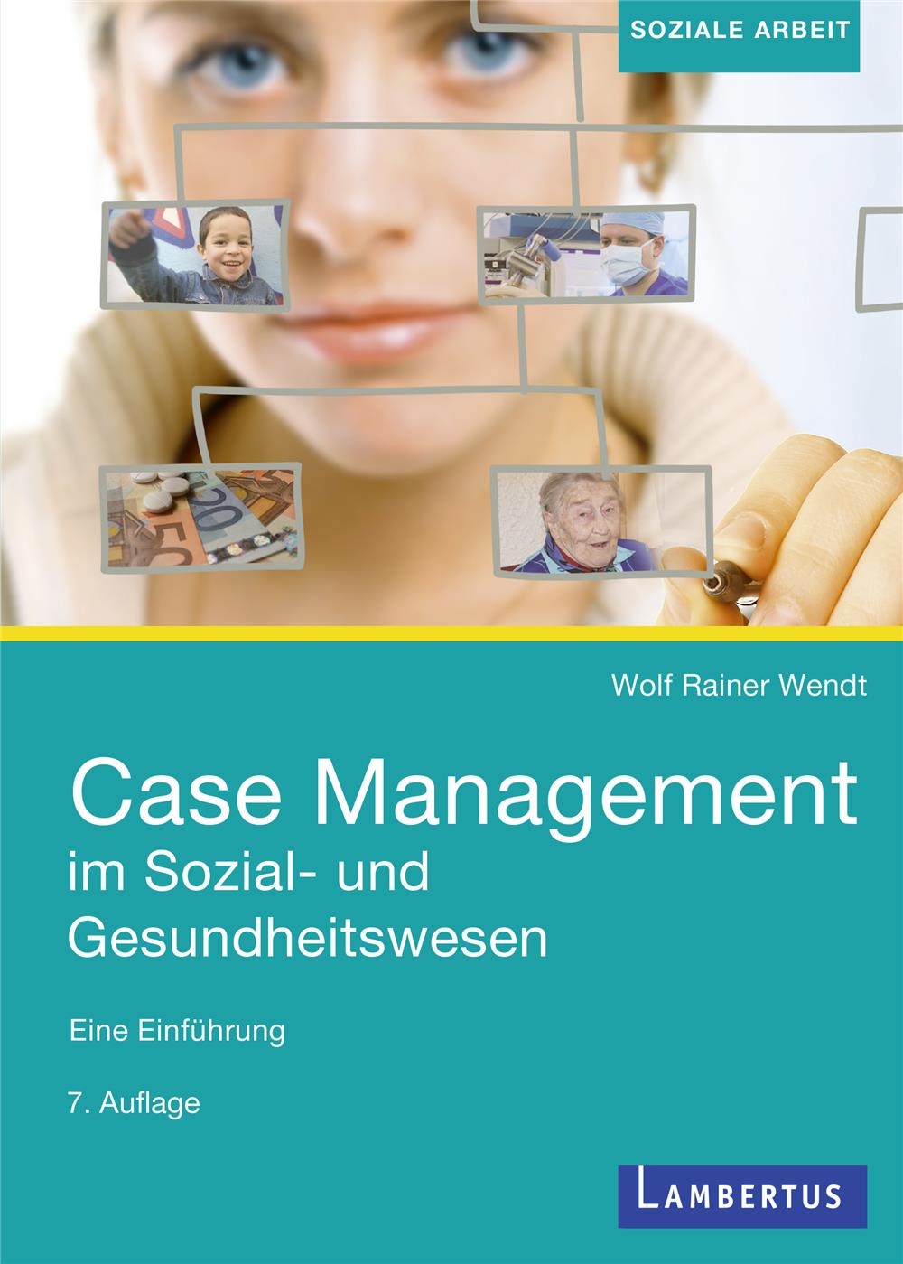 Wendt Case Management 7. A.