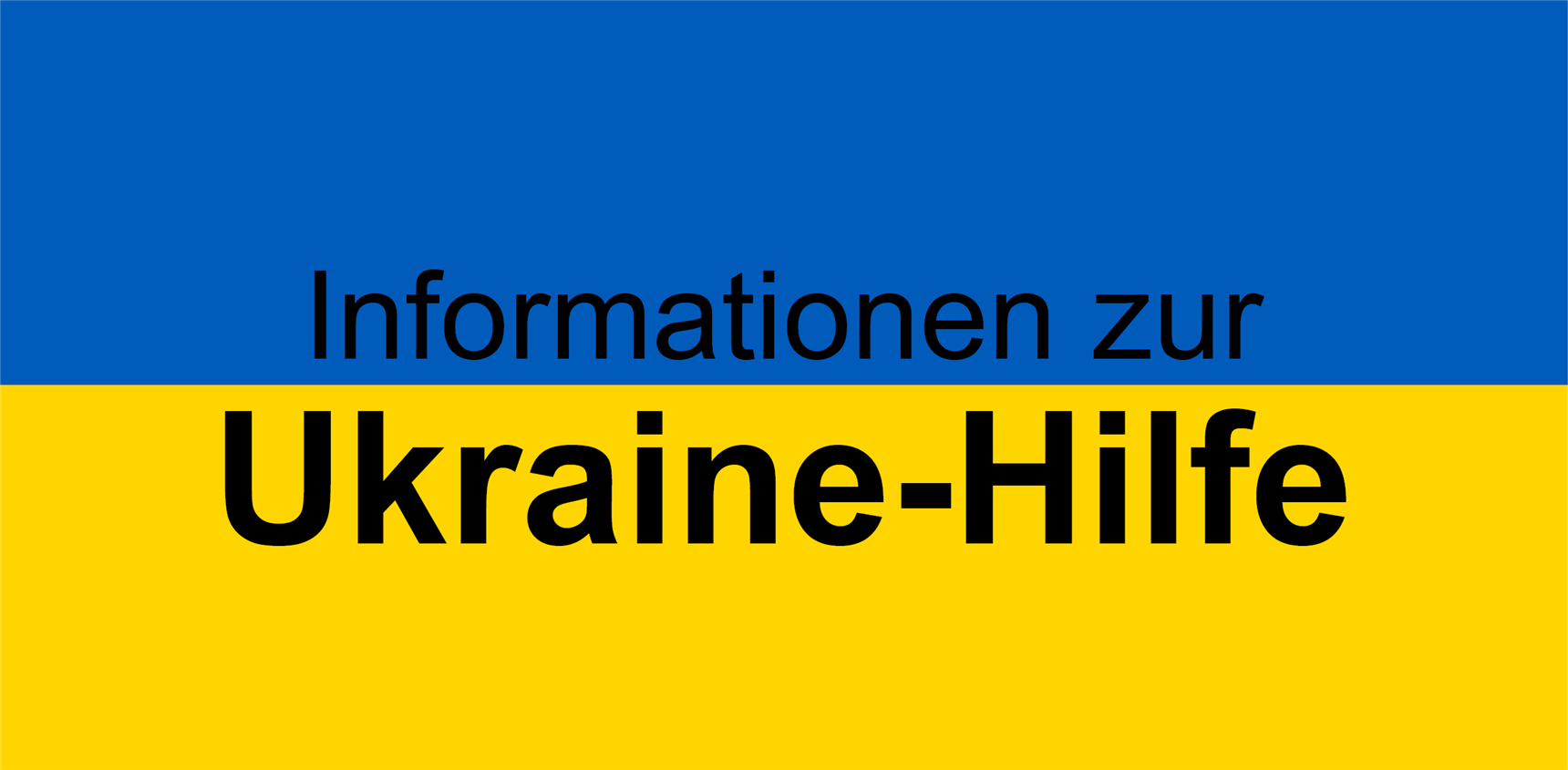 Informationen zur Ukraine-Hilfe