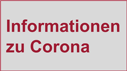 Informationen zu Corona