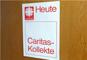 Caritas-Kollekte Hinweissschild Heute Caritas-Kollekte an einer Tür