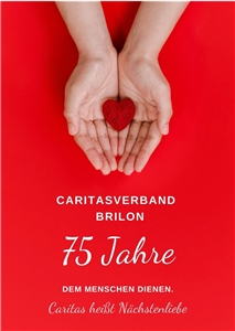 75 Jahre Caritasverband Brilon - Eine Hand hält ein rotes Herz. Caritas heißt Nächstenliebe.