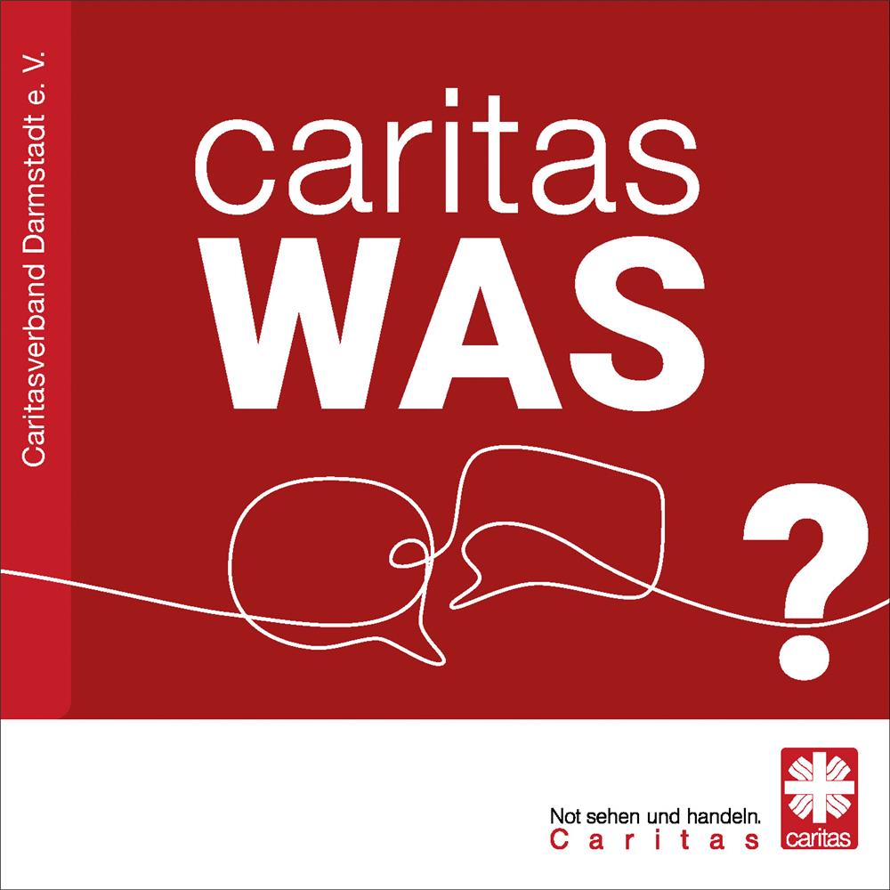 Deckblatt der Broschüre "caritas - WAS?"