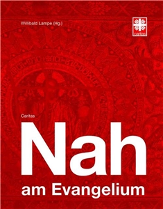 Caritas, nah am Evangelium Caritas, nah am Evangelium