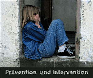 Prävention und Intervention