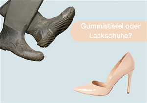 Gummistiefel & Lackschuh