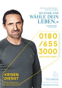 Plakat des Krisendienstes Psychiatrie zeigt Bergsteiger Alexander Huber Plakat des Krisendienstes Psychiatrie zeigt Bergsteiger Alexander Huber