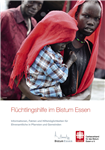 Cover der Broschüre 'Flüchtlingshilfe im Bistum Essen' vom Bistum Essen und dem Diözesan-Caritasverband für das Bistum Essen