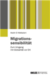 Cover des Buches 'Migrationssensibilität' von Prof. Dr. Aladin El-Mafaalani