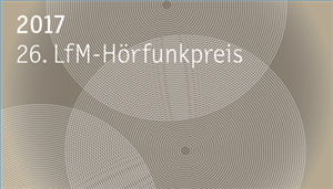Banner des 26. LfM-Hörfunkpreises in NRW im Jahr 2017