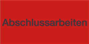 Abschlussarbeiten Abschlussarbeiten