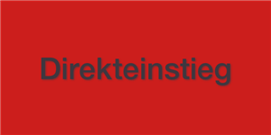 Direkteinstieg Direkteinstieg