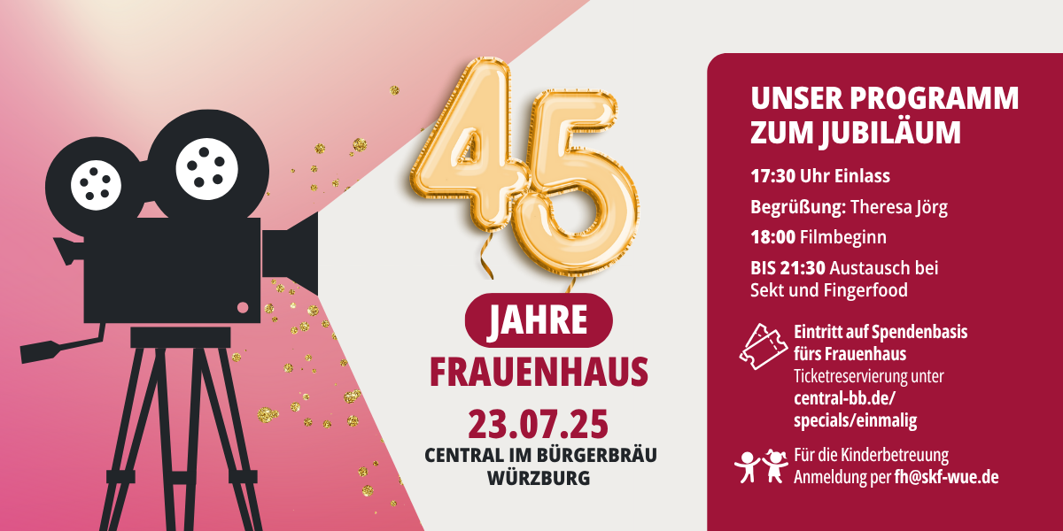 Unser Programm:
Wir feiern das Jubiläum vom Frauenhaus Würzburg im Jahr 2025.