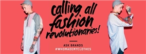 calling all fashion revolutioniaries!