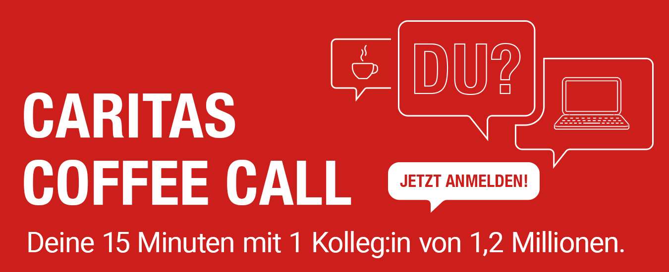 Caritas Coffee Call: Jetzt Anmelden!