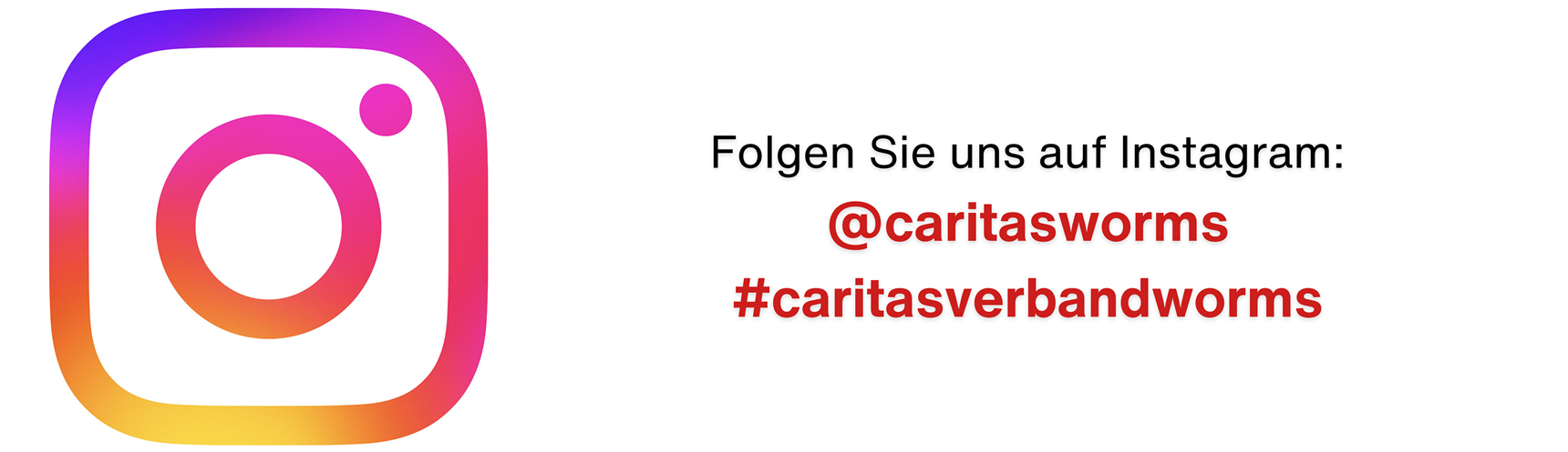 Banner mit Verweis auf @caritasworms und #caritasverbandworms auf Instagram