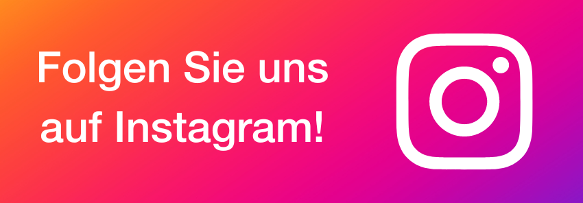 Farbig hinterlegtes Banner mit Schriftzug "Folgen Sie uns auf Instagram!" und dem weißen Instagram-Logo
