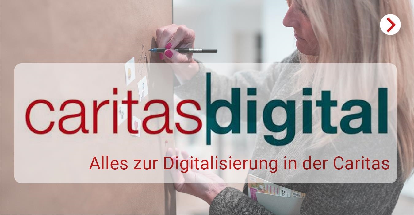 Caritas Digital - Alles zur Digitalisierung in der Caritas