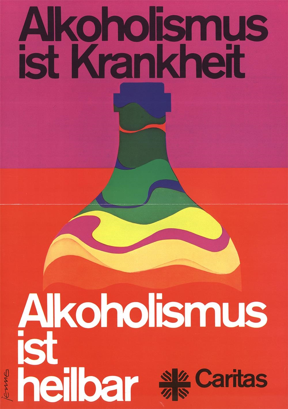 Alkoholismus ist heilbar. Poster Drogenberatung der Caritas (1974) (Deutscher Caritasverband e. V.)