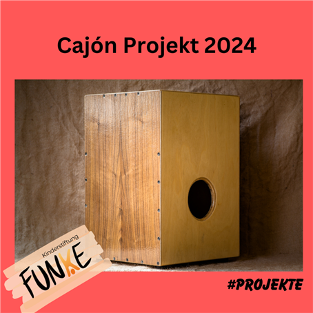 Cajón Projekt 2024
