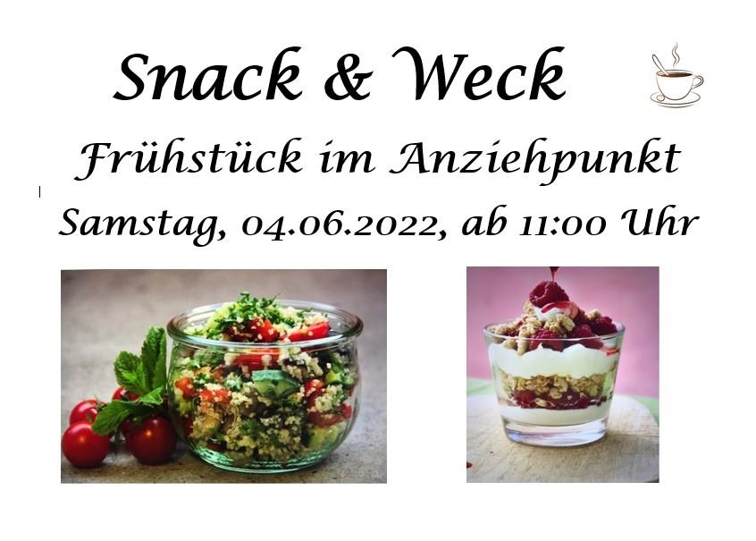 Snack und Weck 04.06.2022