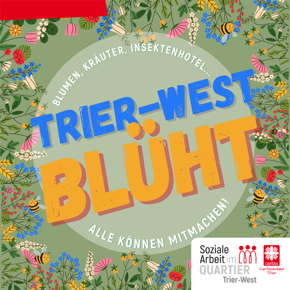 bunte Illustration mit der Aufschrift "Trier-West blüht"